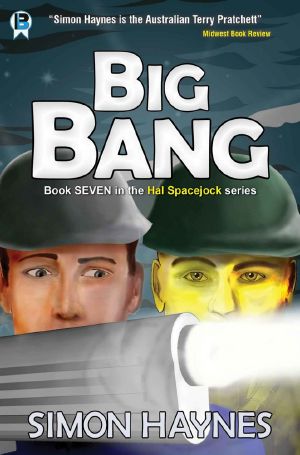 [Hal Spacejock 07] • Big Bang